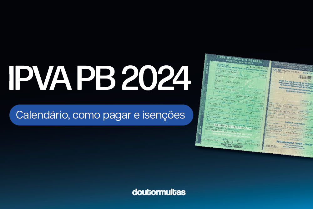 IPVA PB 2024 Desconto, calendário e isenções