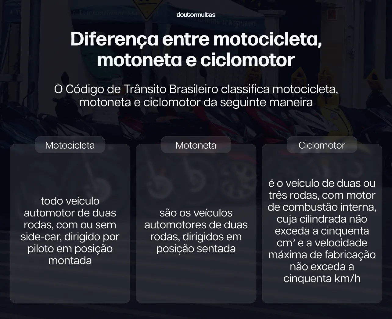 diferenca entre motocicleta motoneta ciclomotor