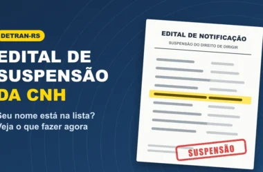Edital DETRAN-RS de suspensão da CNH: veja o que fazer se seu nome estiver na lista